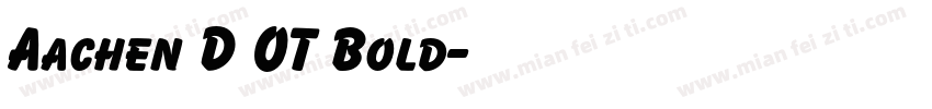 Aachen D OT Bold字体转换